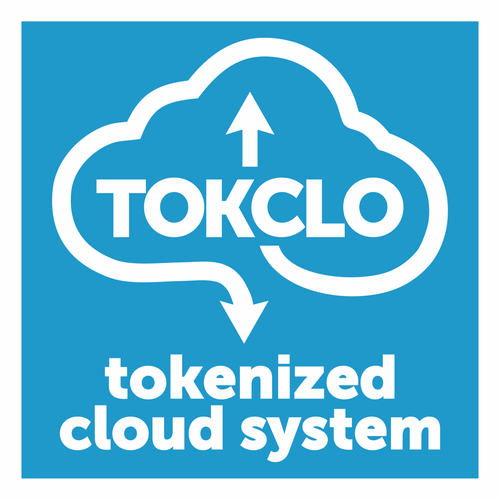 TOKCLO💭TOKENIZED CLOUD SYSTEM💭